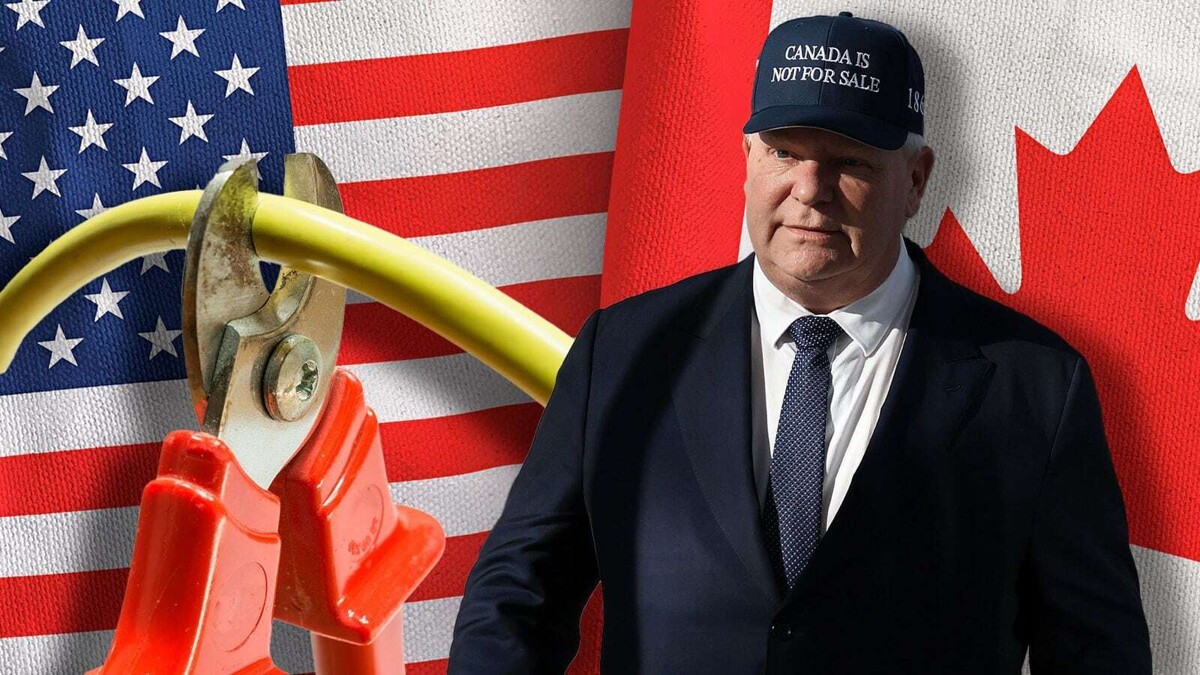 Doug Ford Threatens to Cut Electricity to US