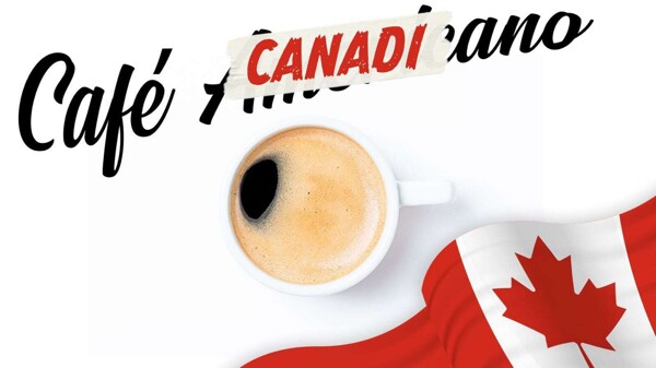 Cafés de Canadá renamed the American coffee